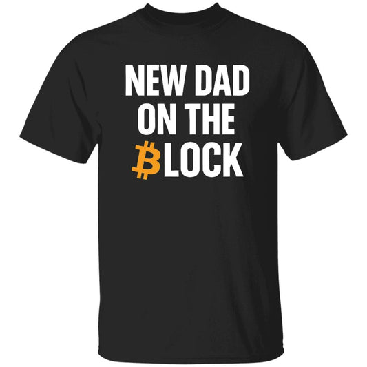 New Dad On the Block Crypto Bitcoin T-Shirt