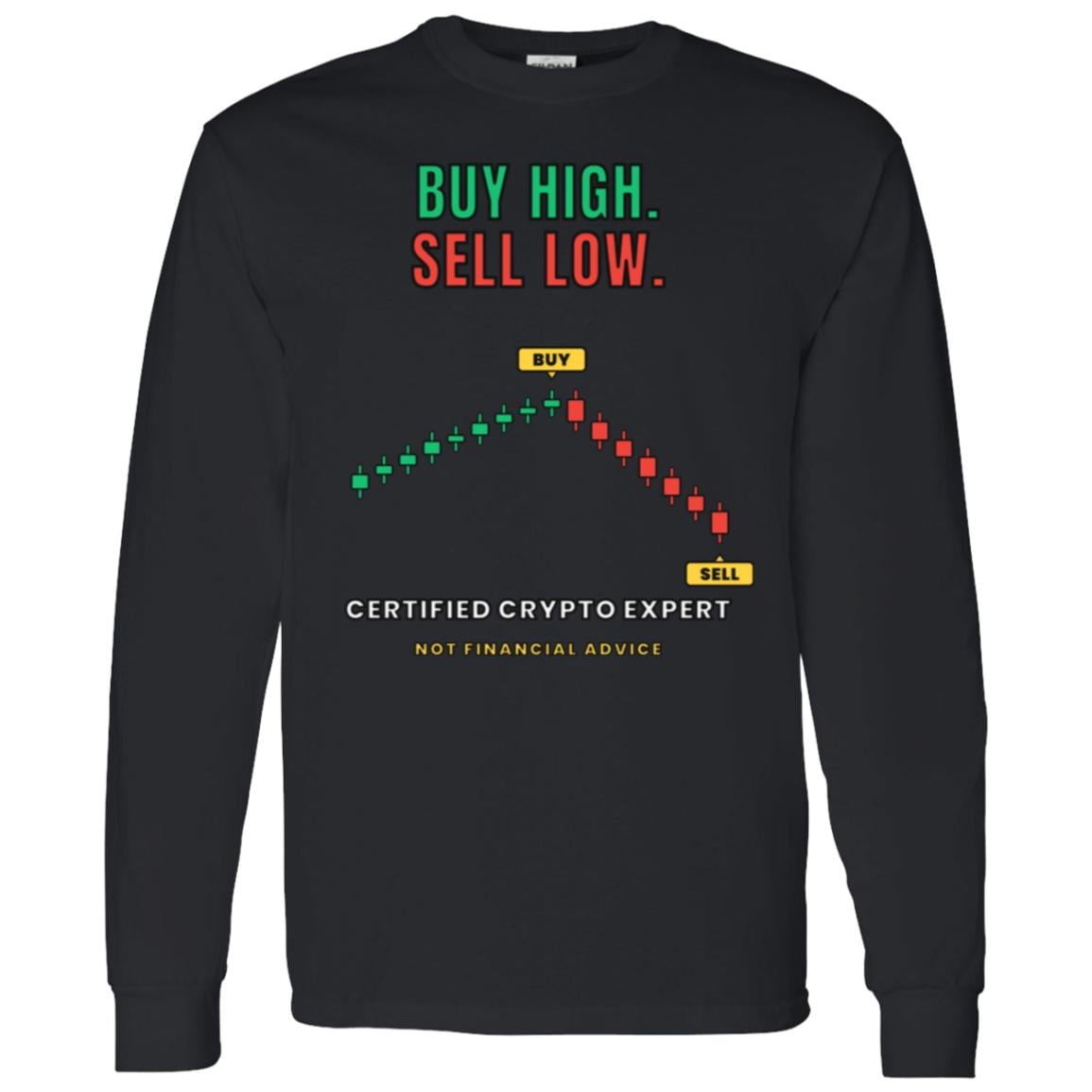 Buy High Sell Low Long Sleeve Shirt, Funny Crypto Tee, Day Trader Gift, Stock Market Humor Shirt, Crypto Investor Gift