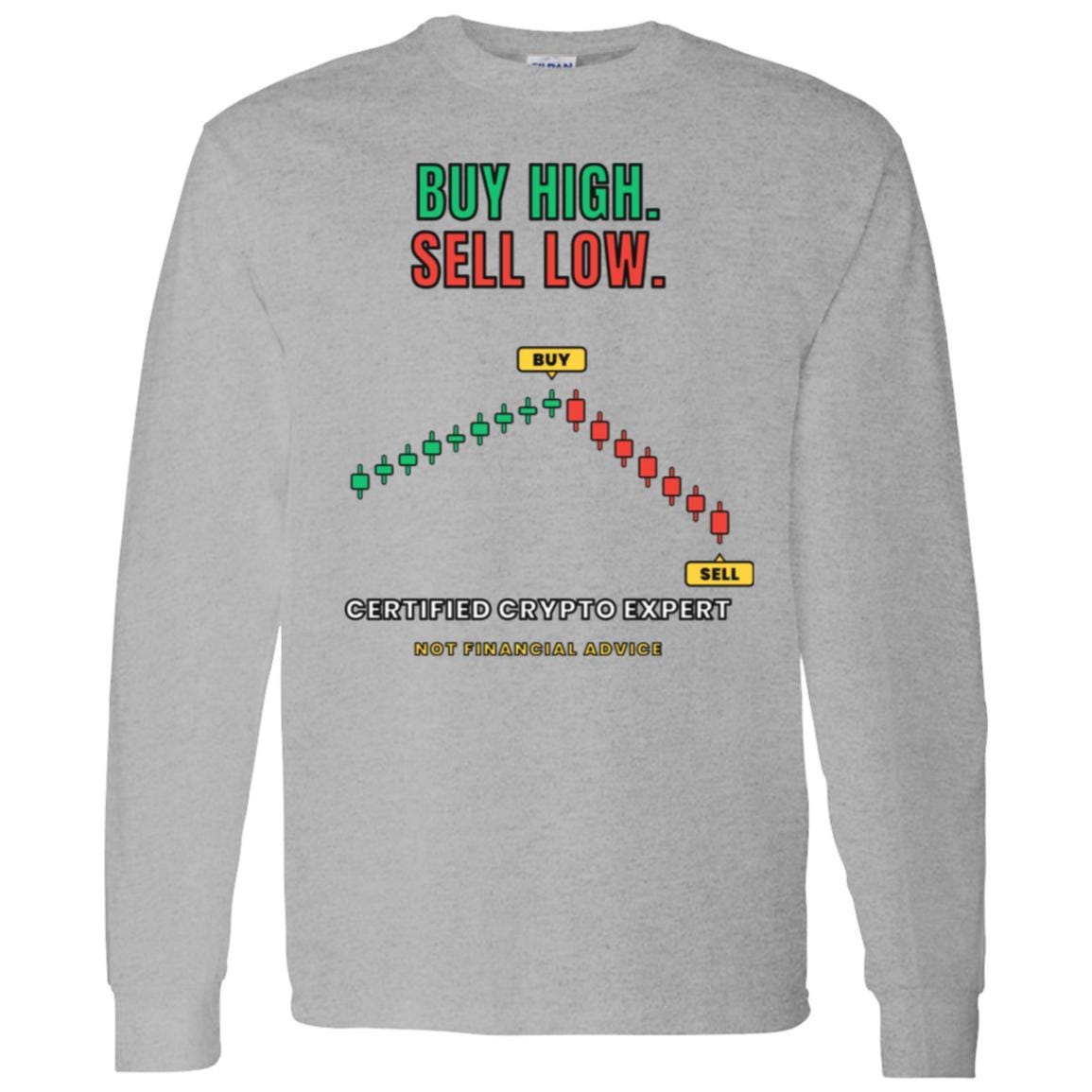 Buy High Sell Low Long Sleeve Shirt, Funny Crypto Tee, Day Trader Gift, Stock Market Humor Shirt, Crypto Investor Gift