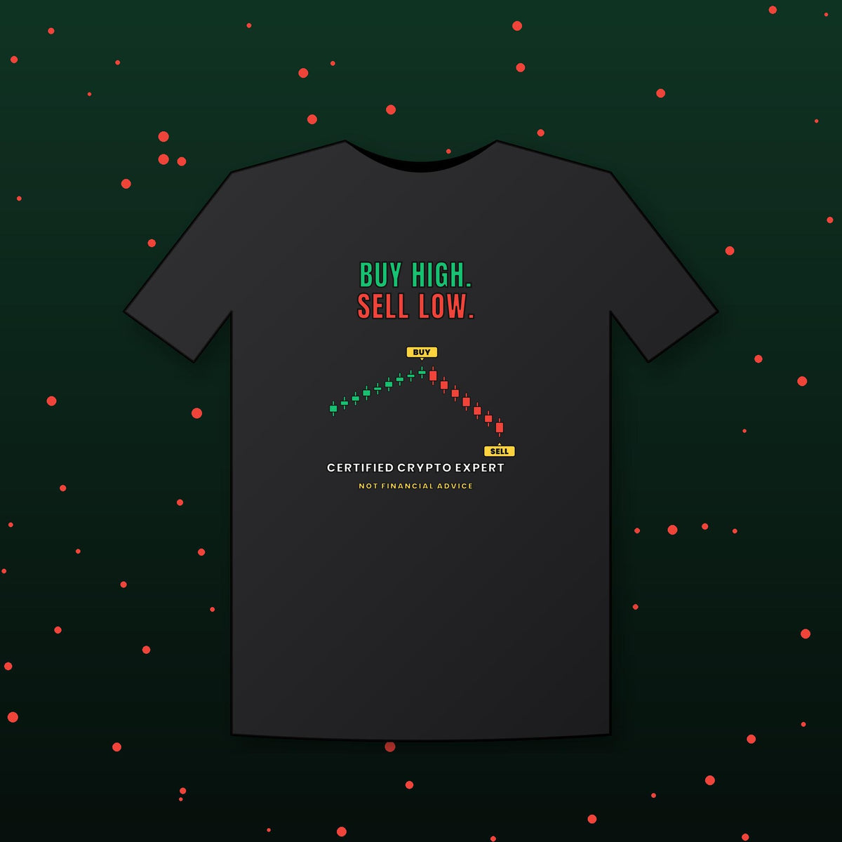 Buy High Sell Low Shirt, Funny Crypto T-Shirt, Day Trader Gift, Stock Market Humor Tee, Crypto Investor Shirt, Trading Meme Tee