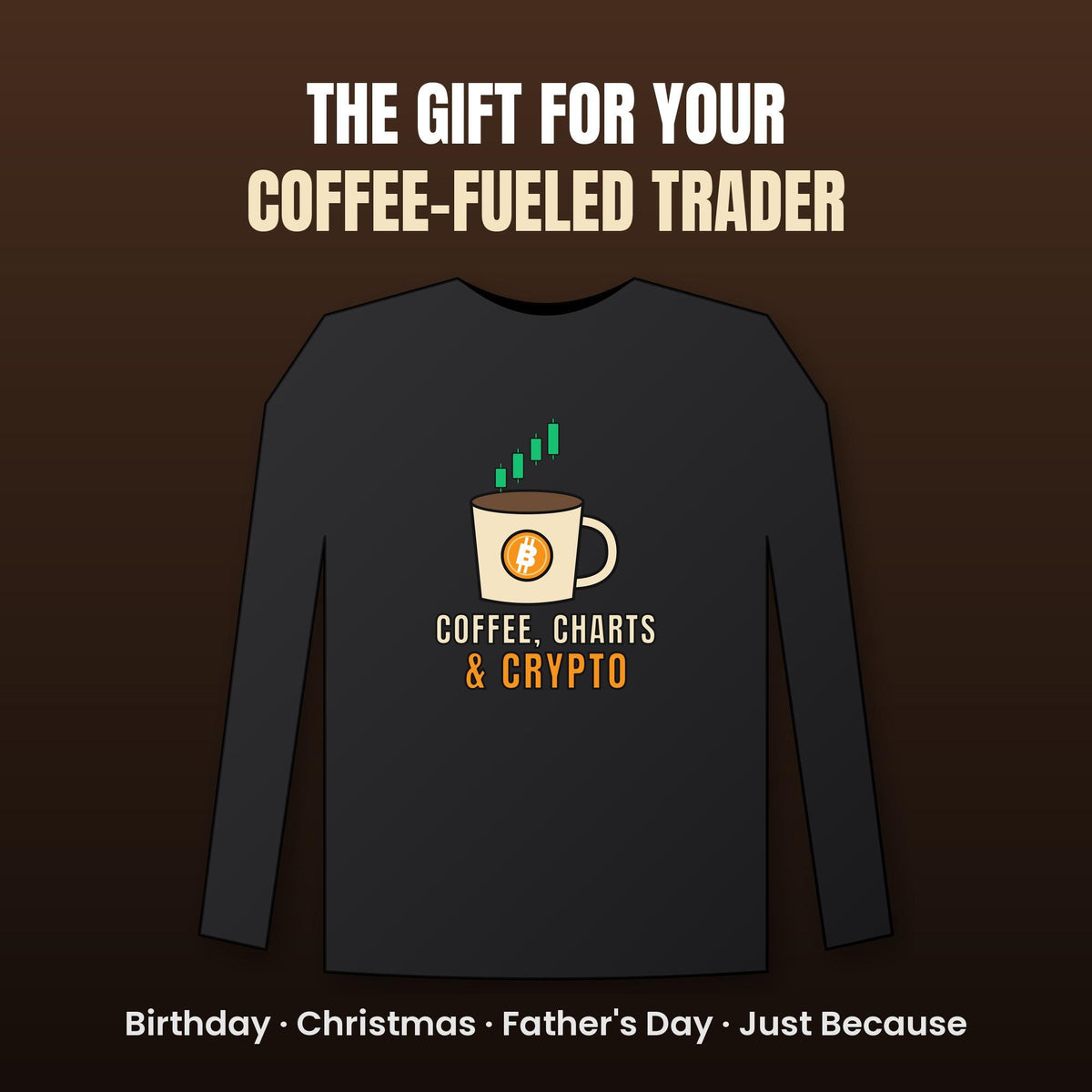 Coffee Charts and Crypto Long Sleeve Shirt, Funny Bitcoin Coffee Tee, Crypto Trader Gift, Coffee Lover Gift