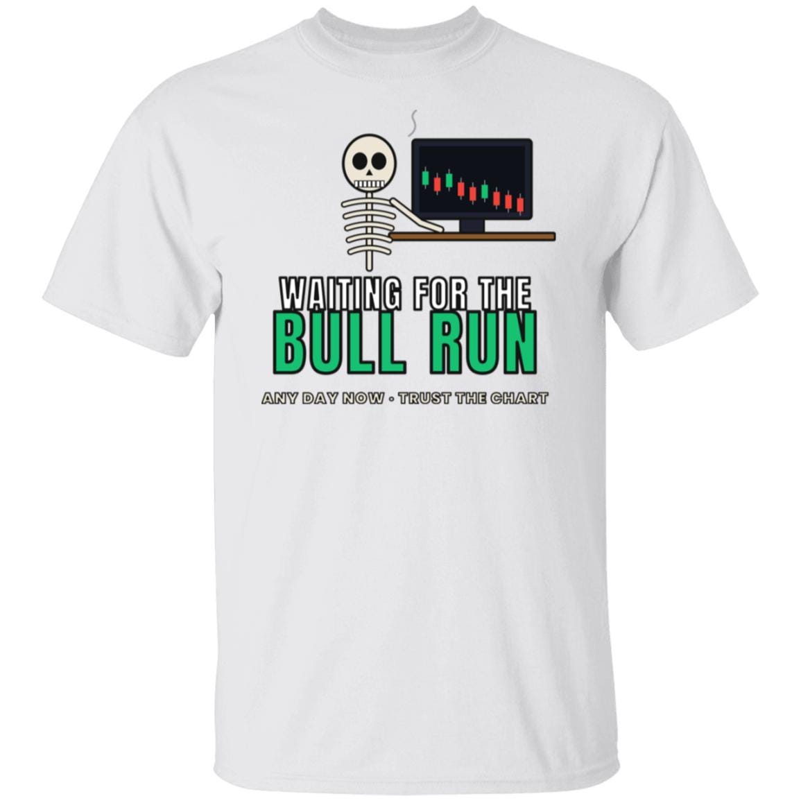 Waiting For The Bull Run Shirt, Funny Skeleton Crypto T-Shirt, Crypto Trader Tee, Stock Market Gift, Day Trader Humor Shirt