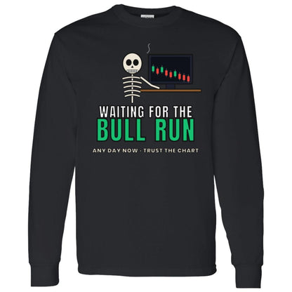 Waiting For The Bull Run Long Sleeve Shirt, Funny Skeleton Crypto Tee, Crypto Trader Shirt, Stock Market Gift