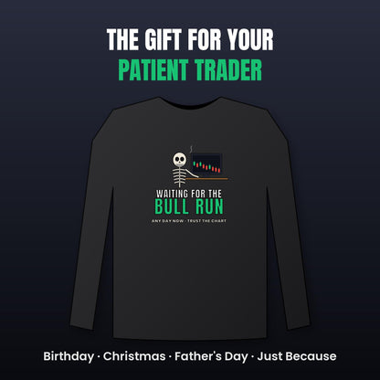 Waiting For The Bull Run Long Sleeve Shirt, Funny Skeleton Crypto Tee, Crypto Trader Shirt, Stock Market Gift