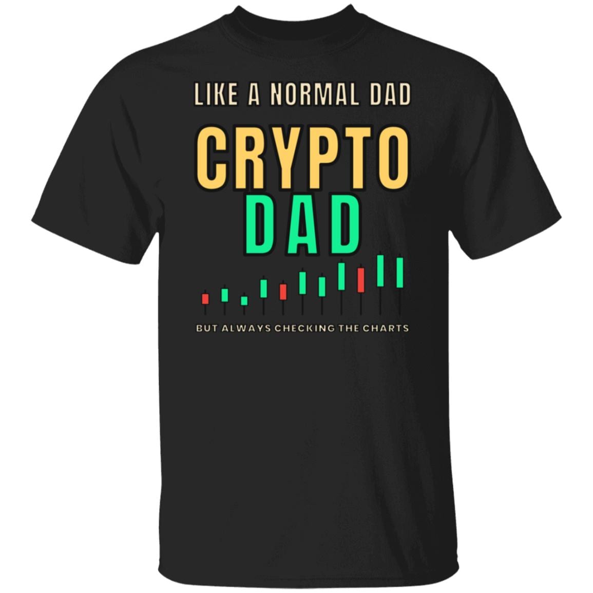 Crypto Dad Shirt, Funny Bitcoin Dad T-Shirt, Crypto Trader Dad Tee, Fathers Day Crypto Gift, Christmas Gift For Dad