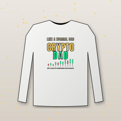 Crypto Dad Long Sleeve Shirt, Funny Bitcoin Dad Tee, Crypto Trader Dad Shirt, Christmas Gift For Dad