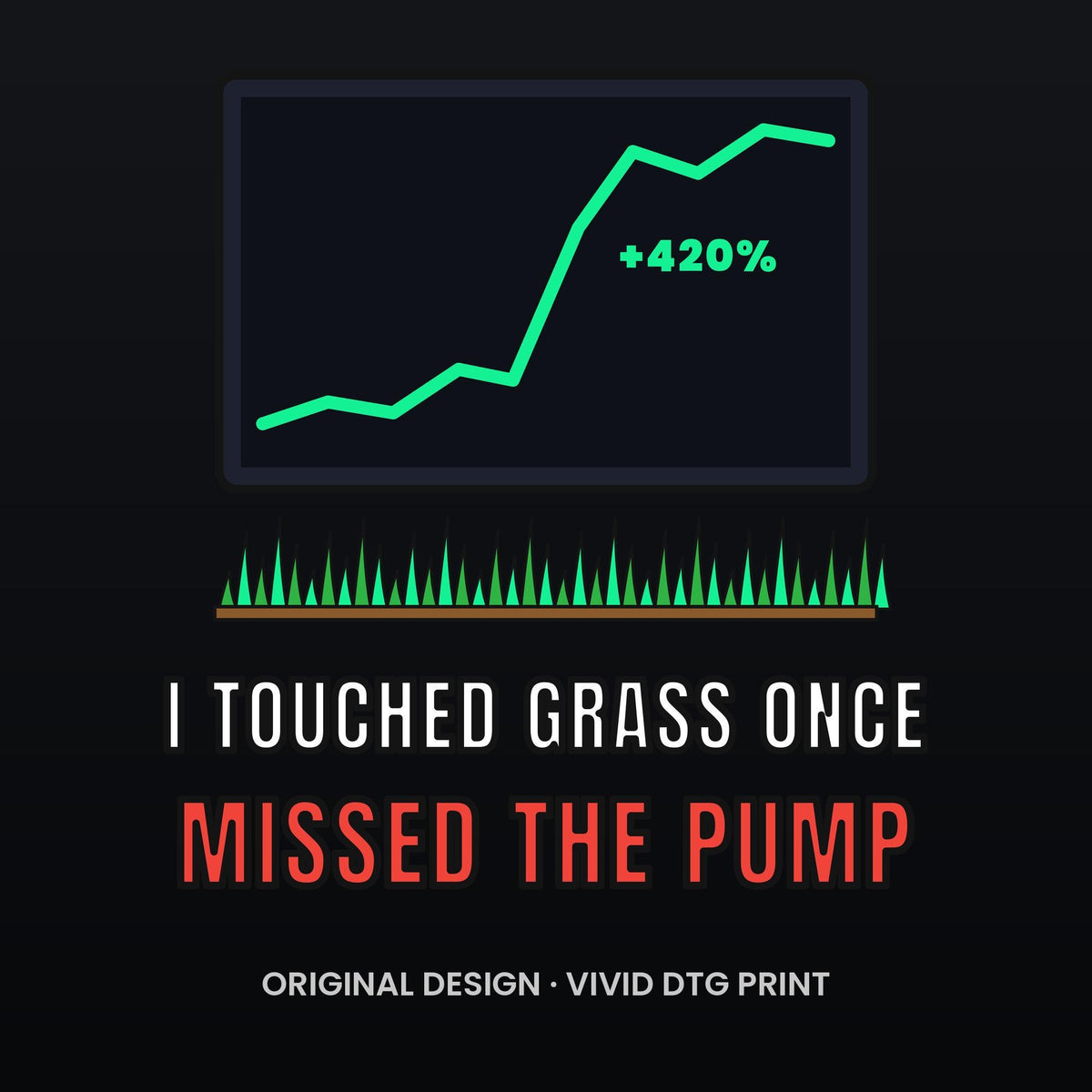 I Touched Grass Once Missed The Pump Long Sleeve Shirt, Funny Crypto Tee, Crypto Meme Shirt, Trader Gift