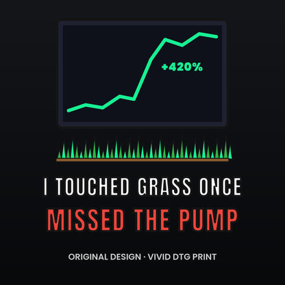 I Touched Grass Once Missed The Pump Long Sleeve Shirt, Funny Crypto Tee, Crypto Meme Shirt, Trader Gift