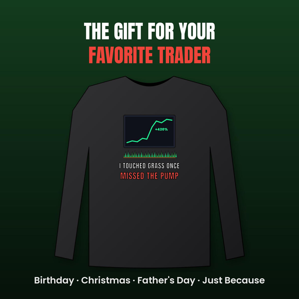 I Touched Grass Once Missed The Pump Long Sleeve Shirt, Funny Crypto Tee, Crypto Meme Shirt, Trader Gift