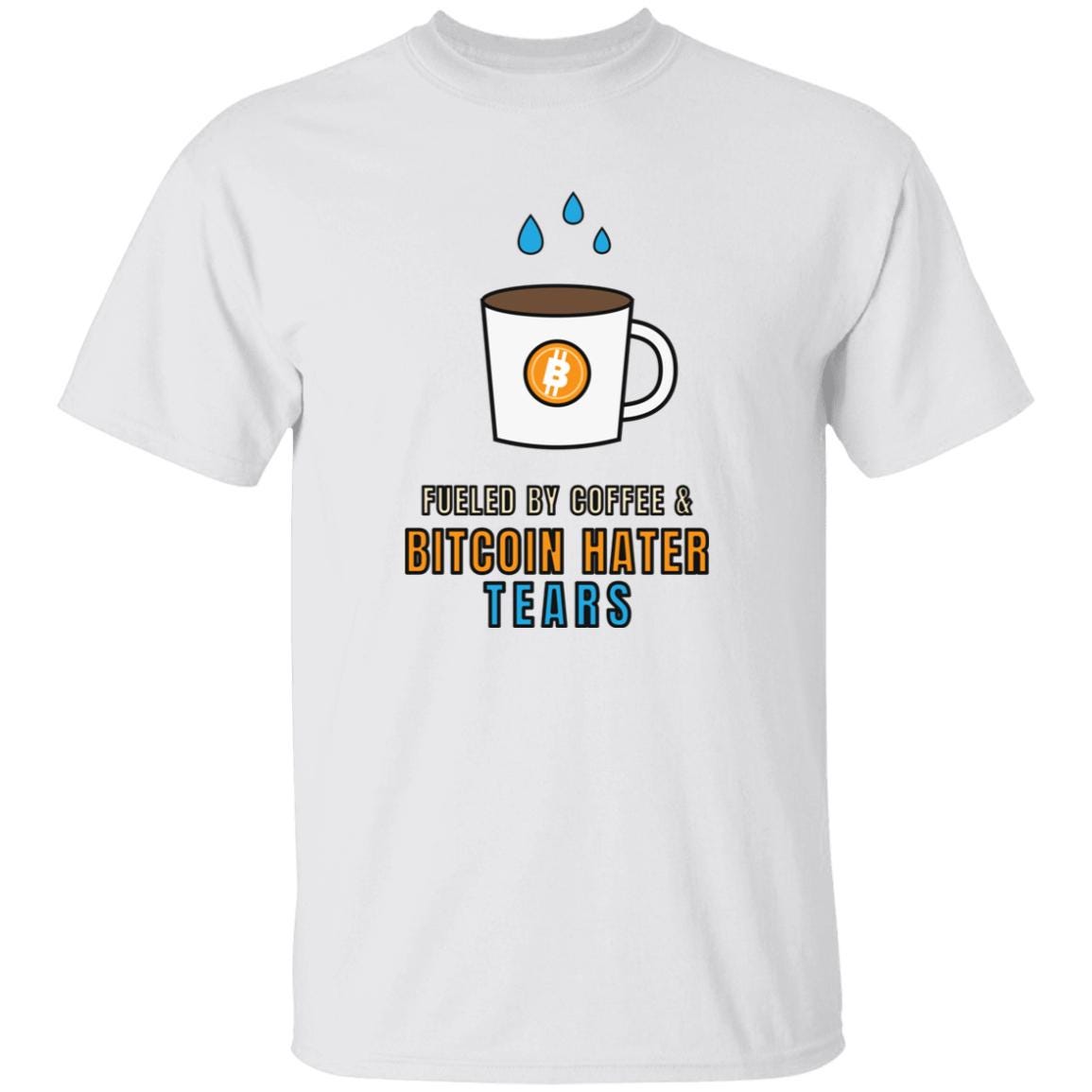 Bitcoin Hater Tears Shirt, Funny Bitcoin T-Shirt, Coffee And Crypto Tee, Bitcoin Gift, Crypto Humor Shirt