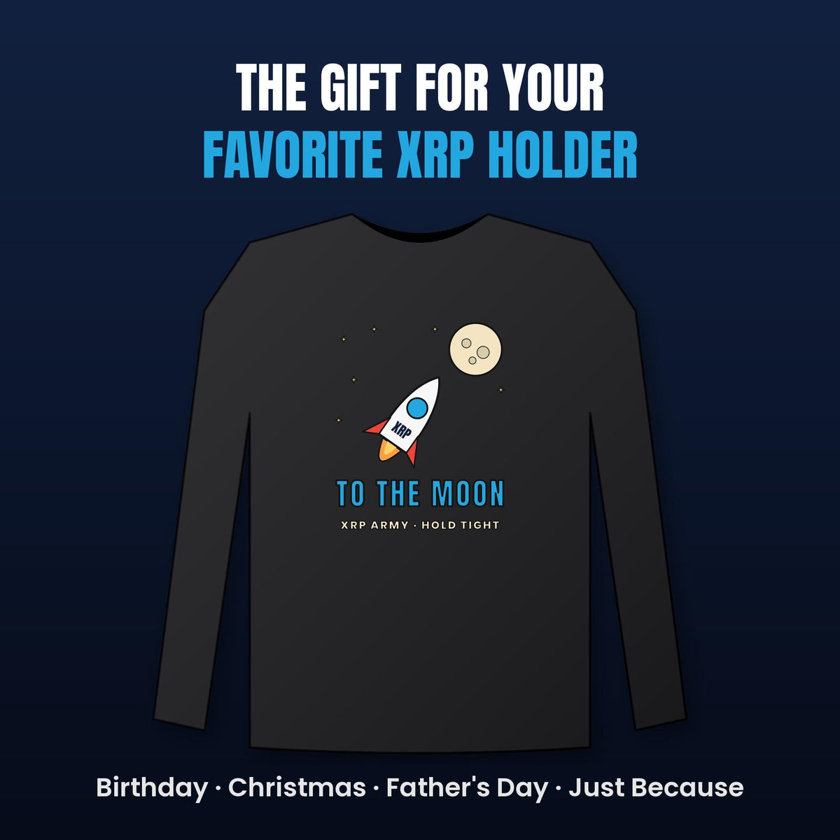 XRP To The Moon Long Sleeve Shirt, Army Tee, Rocket Crypto Shirt, Altcoin Holder Gift
