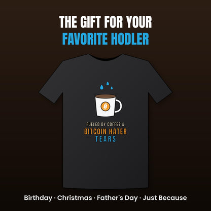 Bitcoin Hater Tears Shirt, Funny Bitcoin T-Shirt, Coffee And Crypto Tee, Bitcoin Gift, Crypto Humor Shirt