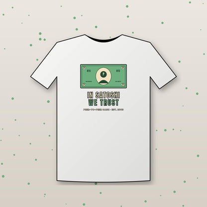 In Satoshi We Trust Shirt, Bitcoin Banknote T-Shirt, Funny Bitcoin Tee, Crypto Gift For Men, Satoshi Nakamoto Shirt