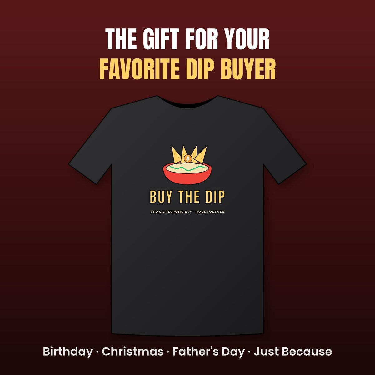 Buy The Dip Shirt, Funny Bitcoin T-Shirt, Chips And Dip Crypto Tee, Crypto Trader Gift, Stock Market Humor Shirt