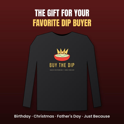 Buy The Dip Long Sleeve Shirt, Funny Bitcoin Tee, Chips And Dip Crypto Shirt, Crypto Trader Gift