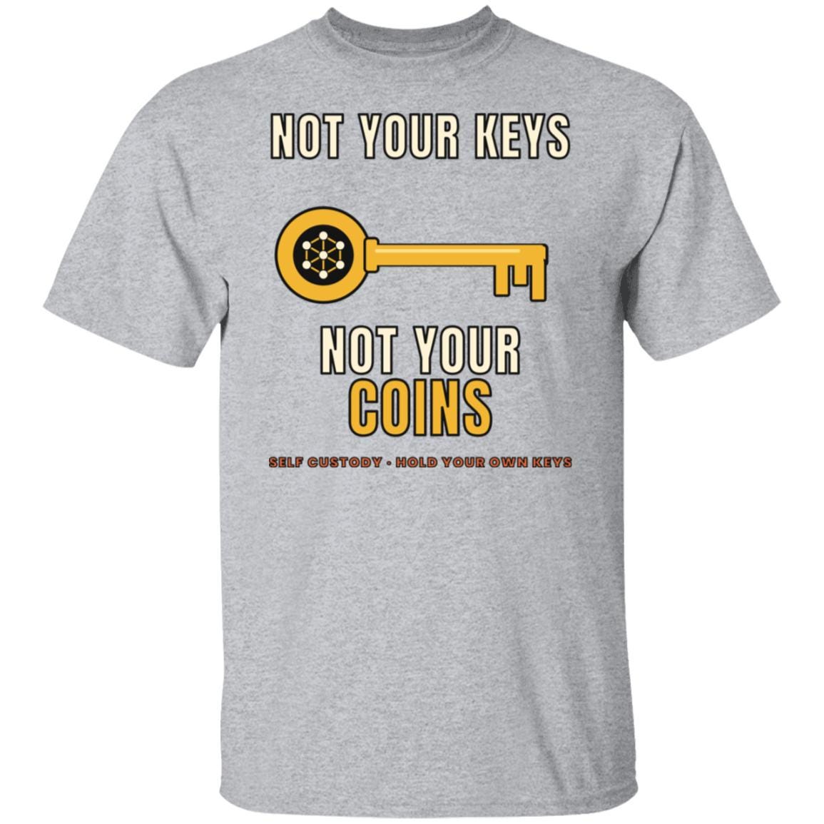 Not Your Keys Not Your Coins Shirt, Crypto Self Custody T-Shirt, HODL Tee, Crypto Wallet Gift, Blockchain Shirt, Bitcoin Ethereum Gift