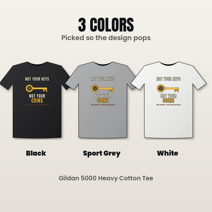 Not Your Keys Not Your Coins Shirt, Crypto Self Custody T-Shirt, HODL Tee, Crypto Wallet Gift, Blockchain Shirt, Bitcoin Ethereum Gift