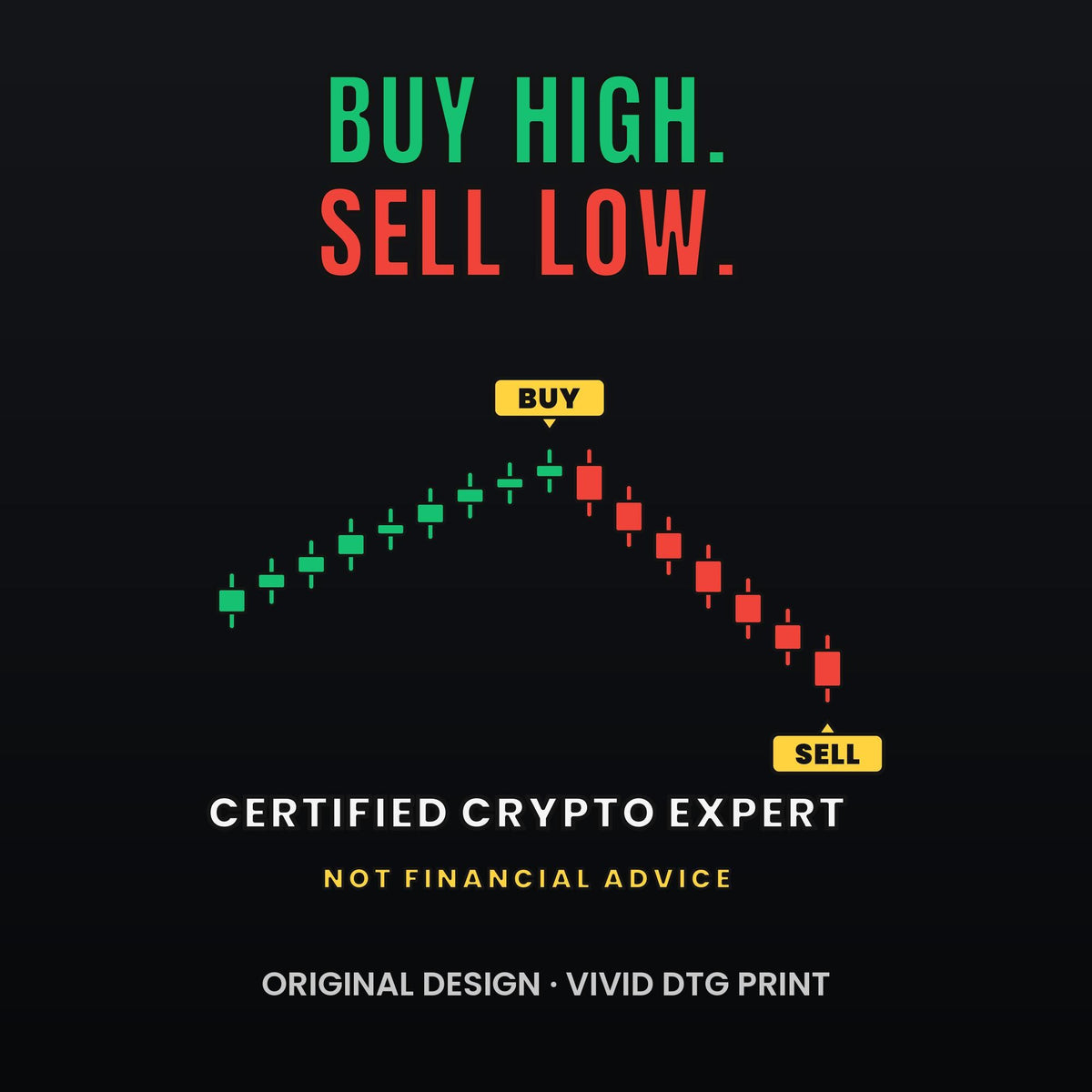 Buy High Sell Low Shirt, Funny Crypto T-Shirt, Day Trader Gift, Stock Market Humor Tee, Crypto Investor Shirt, Trading Meme Tee