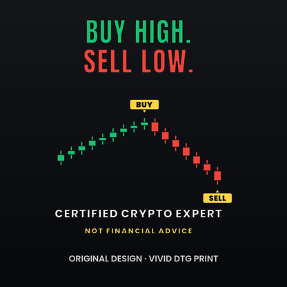 Buy High Sell Low Shirt, Funny Crypto T-Shirt, Day Trader Gift, Stock Market Humor Tee, Crypto Investor Shirt, Trading Meme Tee
