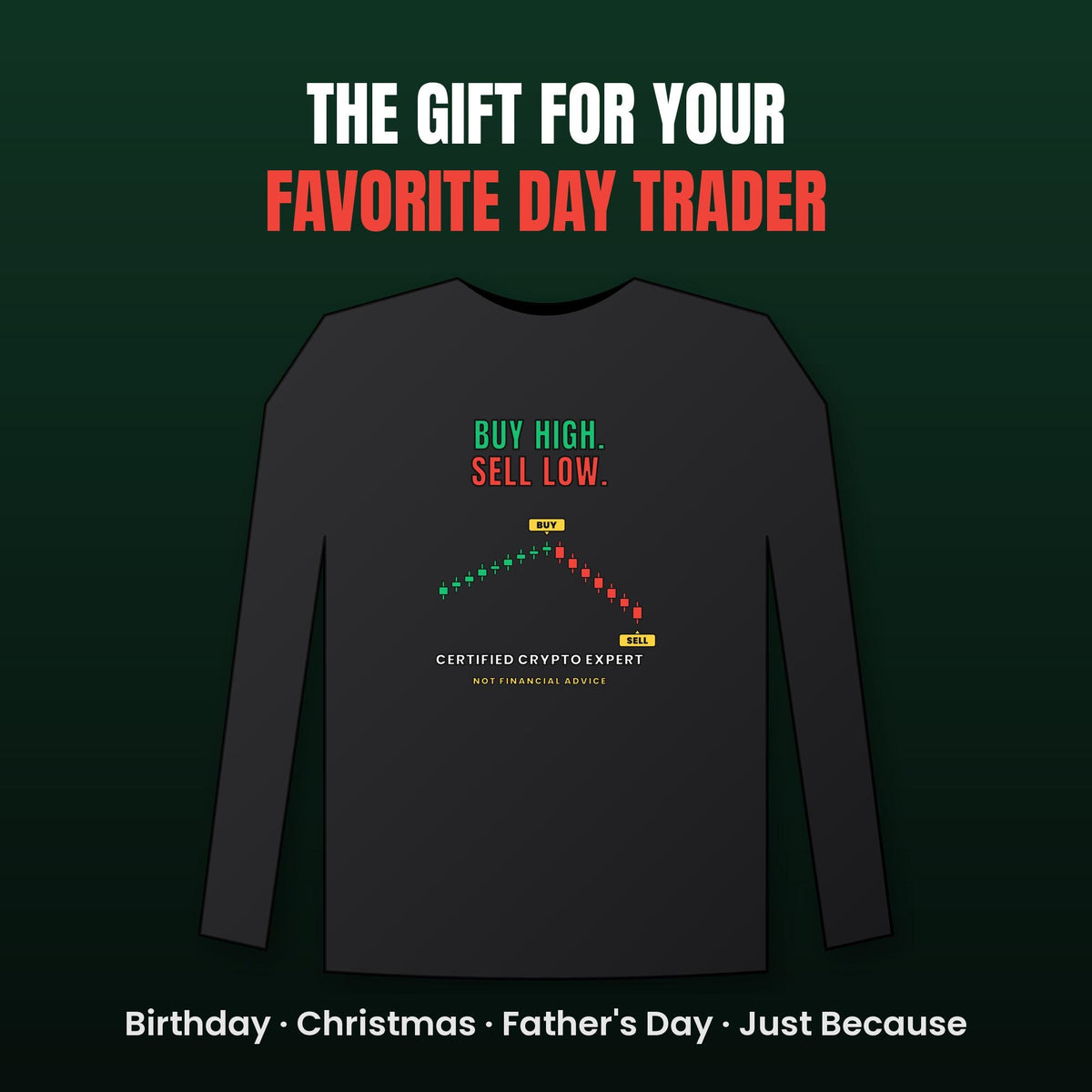 Buy High Sell Low Long Sleeve Shirt, Funny Crypto Tee, Day Trader Gift, Stock Market Humor Shirt, Crypto Investor Gift