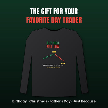 Buy High Sell Low Long Sleeve Shirt, Funny Crypto Tee, Day Trader Gift, Stock Market Humor Shirt, Crypto Investor Gift