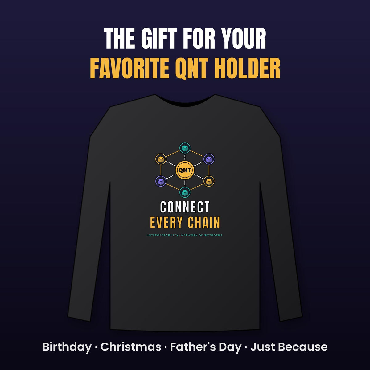 QNT Long Sleeve Shirt, Quant Crypto Tee, Connect Every Chain, QNT Holder Gift, Interoperability Shirt, Crypto Investor Gift