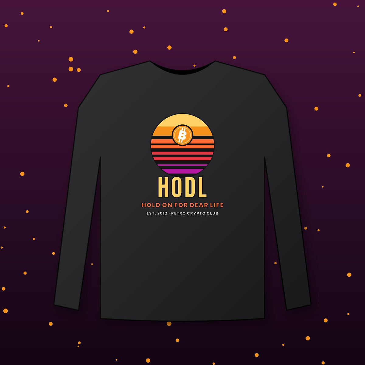 Retro Bitcoin Long Sleeve Shirt, Hodl Hold On For Dear Life, Vintage Sunset Crypto Tee, Crypto Investor Gift