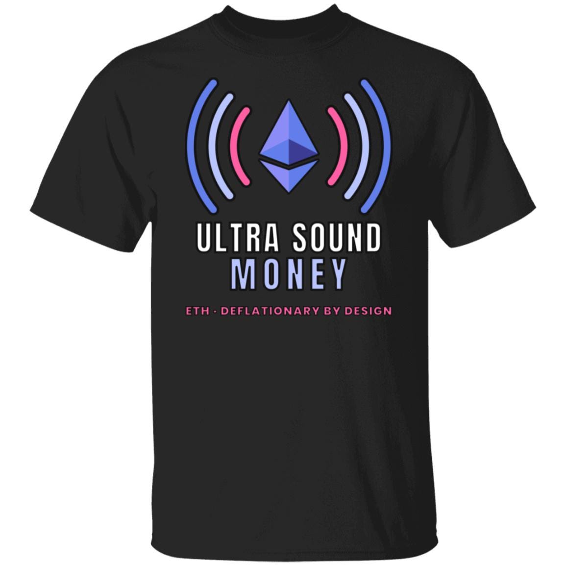 Ultra Sound Money Shirt, Ethereum T-Shirt, ETH Crypto Tee, Crypto Investor Gift, Ethereum Gift For Him, Blockchain Shirt