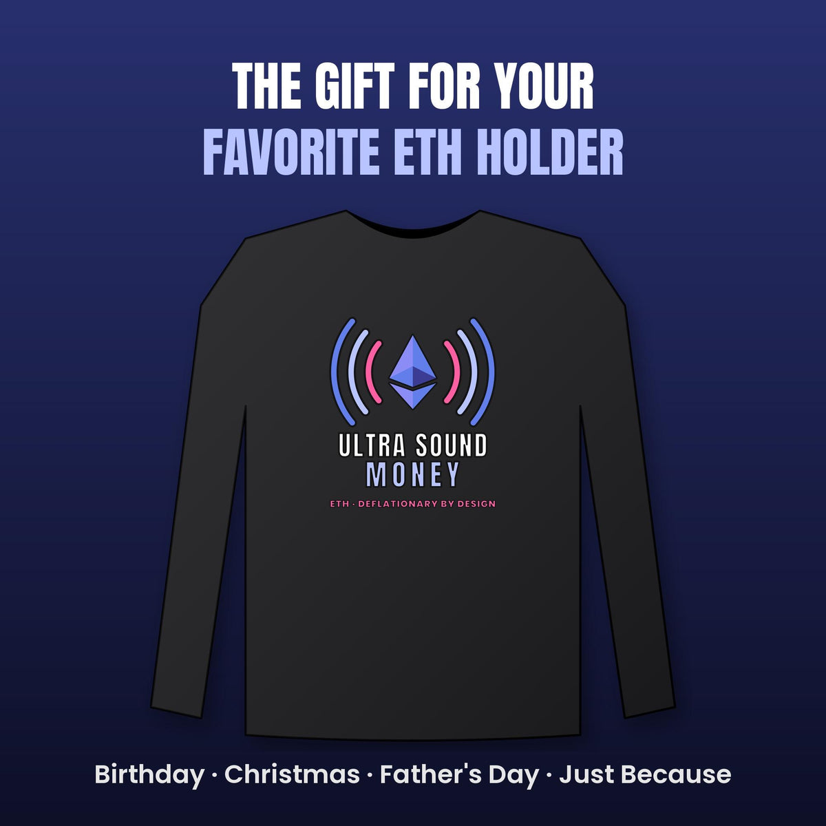 Ultra Sound Money Long Sleeve Shirt, Ethereum Tee, ETH Crypto Shirt, Crypto Investor Gift, Blockchain Gift