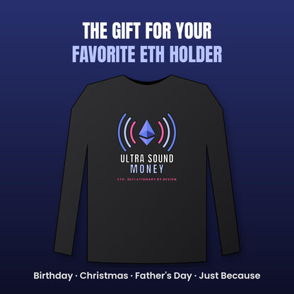 Ultra Sound Money Long Sleeve Shirt, Ethereum Tee, ETH Crypto Shirt, Crypto Investor Gift, Blockchain Gift