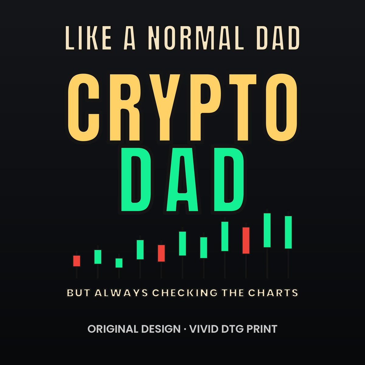 Crypto Dad Shirt, Funny Bitcoin Dad T-Shirt, Crypto Trader Dad Tee, Fathers Day Crypto Gift, Christmas Gift For Dad