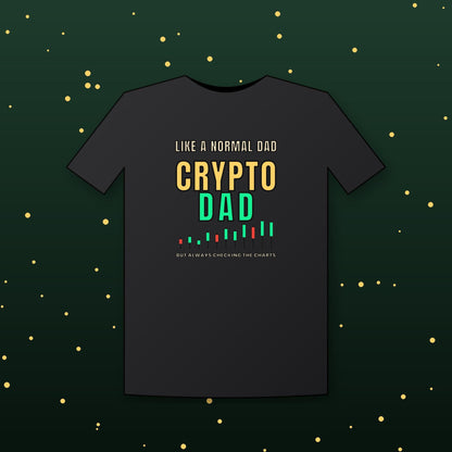 Crypto Dad Shirt, Funny Bitcoin Dad T-Shirt, Crypto Trader Dad Tee, Fathers Day Crypto Gift, Christmas Gift For Dad