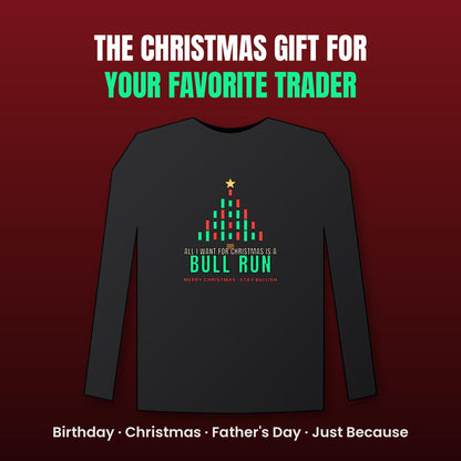 All I Want For Christmas Is A Bull Run Long Sleeve Shirt, Christmas Crypto Tee, Candlestick Tree Shirt