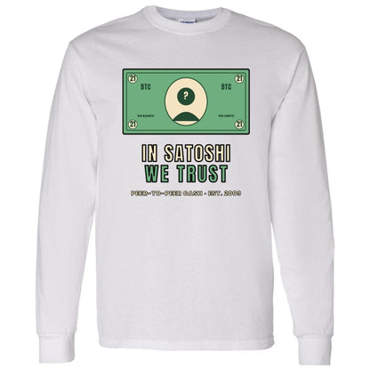 In Satoshi We Trust Long Sleeve Shirt, Bitcoin Banknote Tee, Funny Bitcoin Shirt, Crypto Gift For Men