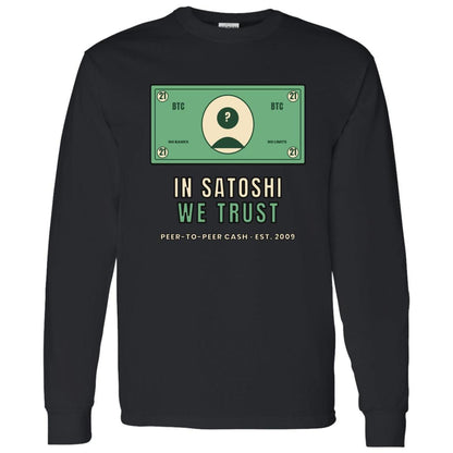 In Satoshi We Trust Long Sleeve Shirt, Bitcoin Banknote Tee, Funny Bitcoin Shirt, Crypto Gift For Men