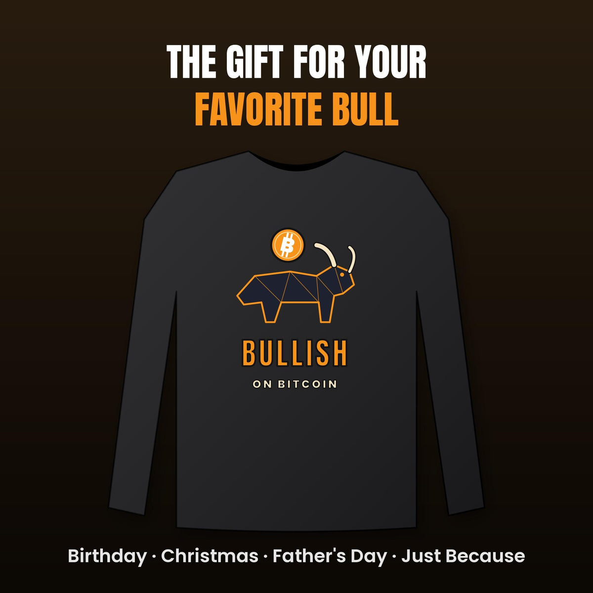 Bitcoin Bull Long Sleeve Shirt, Bullish On Bitcoin Tee, Crypto Bull Market Shirt, Crypto Trader Gift