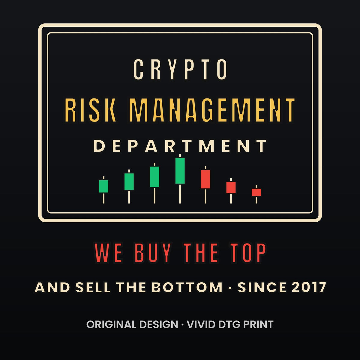 Crypto Risk Management Department Shirt, Funny Crypto T-Shirt, Buy The Top Tee, Trader Gift, Finance Humor Shirt