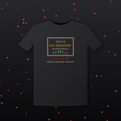 Crypto Risk Management Department Shirt, Funny Crypto T-Shirt, Buy The Top Tee, Trader Gift, Finance Humor Shirt