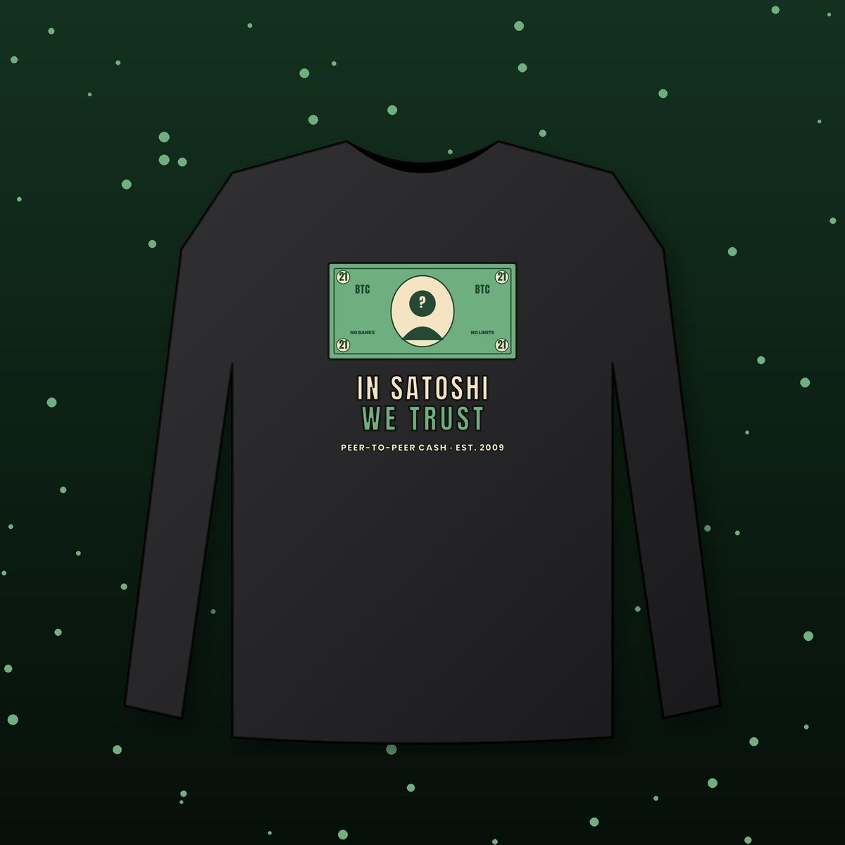 In Satoshi We Trust Long Sleeve Shirt, Bitcoin Banknote Tee, Funny Bitcoin Shirt, Crypto Gift For Men
