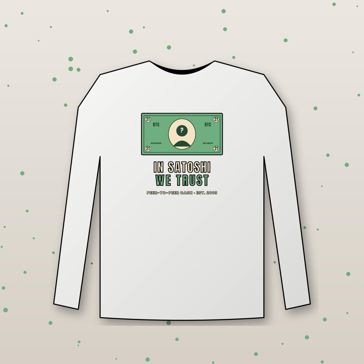 In Satoshi We Trust Long Sleeve Shirt, Bitcoin Banknote Tee, Funny Bitcoin Shirt, Crypto Gift For Men